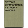 Eleventh Commandment - A Novel - Volume Ii by Anton Giulio Barrili