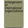 Enlargement of International Organizations door Not Available