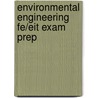 Environmental Engineering Fe/Eit Exam Prep door Ben J. Stuart