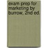 Exam Prep For Marketing By Burrow, 2nd Ed.
