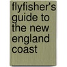 Flyfisher's Guide to the New England Coast door Tom Keer