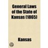 General Laws Of The State Of Kansas (1865)