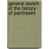 General Sketch of the History of Panthesim