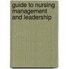 Guide to Nursing Management and Leadership door National Association of Ems Educators