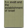 H.V. Evatt and the Establishment of Israel door John Morfett