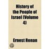 History Of The People Of Israel (Volume 4)