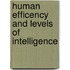 Human Efficency And Levels Of Intelligence