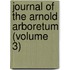 Journal Of The Arnold Arboretum (Volume 3)