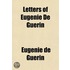 Letters Of Eugénie De Guérin