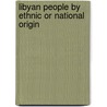 Libyan People by Ethnic or National Origin door Not Available