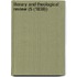 Literary And Theological Review (5 (1838))