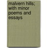 Malvern Hills; With Minor Poems And Essays by Joseph Cottle