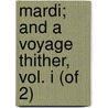 Mardi; And a Voyage Thither, Vol. I (of 2) door Professor Herman Melville