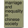 Marriage And Inequality In Chinese Society by Watson