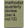 Methodist Quarterly Review (Ser.4, Vol.13) door Methodist Episcopal Church