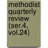 Methodist Quarterly Review (Ser.4, Vol.24)