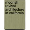 Moorish Revival Architecture in California door Not Available
