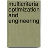 Multicriteria Optimization And Engineering door R.B. Statnikov