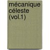 Mécanique Céleste (Vol.1) door Pierre Simon Laplace