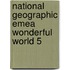 National Geographic Emea Wonderful World 5