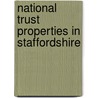 National Trust Properties in Staffordshire door Not Available