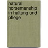 Natural Horsemanship in Haltung und Pflege by Jo Bird