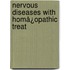 Nervous Diseases With Homå¿Opathic Treat