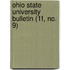 Ohio State University Bulletin (11, No. 9)