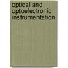 Optical And Optoelectronic Instrumentation door A.K. Ganguly