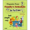 Organize Your Family's Schedule In No Time by Valentina Sgro