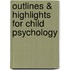 Outlines & Highlights For Child Psychology