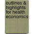 Outlines & Highlights For Health Economics