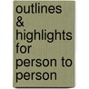 Outlines & Highlights For Person To Person door Cram101 Textbook Reviews