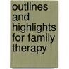 Outlines And Highlights For Family Therapy door Cram101 Textbook Reviews
