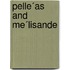 Pelle´As And Me´Lisande