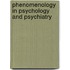 Phenomenology In Psychology And Psychiatry