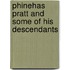 Phinehas Pratt And Some Of His Descendants