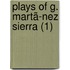 Plays Of G. Martã­Nez Sierra (1)