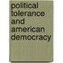 Political Tolerance And American Democracy