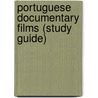 Portuguese Documentary Films (Study Guide) door Not Available