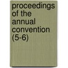 Proceedings of the Annual Convention (5-6) door Association Of Governmental Canada