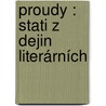 Proudy : Stati Z Dejin Literárních by Prokop Mirosla Haskovec