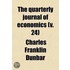 Quarterly Journal Of Economics (Volume 24)