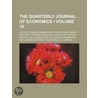 Quarterly Journal of Economics (Volume 10) by Charles Franklin Dunbar