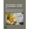 Quarterly Journal of Economics (Volume 11) door Charles Franklin Dunbar