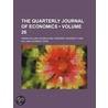 Quarterly Journal of Economics (Volume 26) door Frank William Taussing