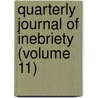 Quarterly Journal of Inebriety (Volume 11) door General Books