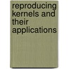 Reproducing Kernels and Their Applications door Saburou Saitoh