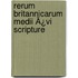 Rerum Britannicarum Medii Ã¿Vi Scripture