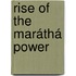 Rise Of The Maráthá Power